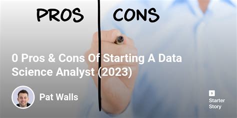 39 Pros & Cons Of Starting A Data Science Analyst (2024) - Starter