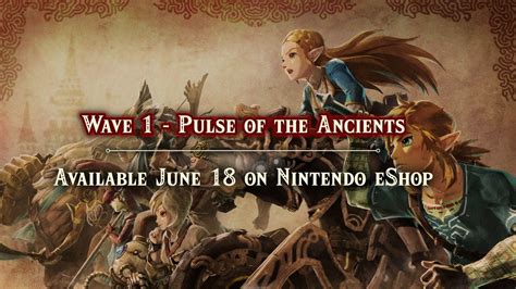 Hyrule Warriors: Age of Calamity - Wave 1 DLC: Pulse of the Ancients ...