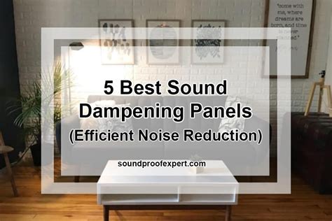 5 Best Sound Dampening Panels (Efficient Noise Reduction) - Soundproof Expert