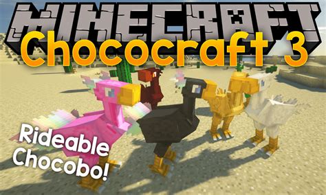 ChocoCraft 3 Mod 1.12.2 (Rideable Chocobos from Final Fantasy) - Mc-Mod.Net