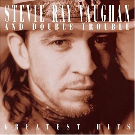 Greatest Hits - Stevie Ray Vaughan & Double Trouble,Stevie Ray Vaughan | Songs, Reviews, Credits ...