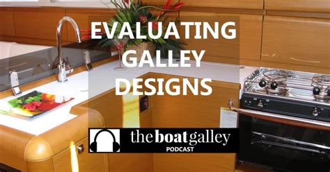 🎧Galley Design - The Boat Galley