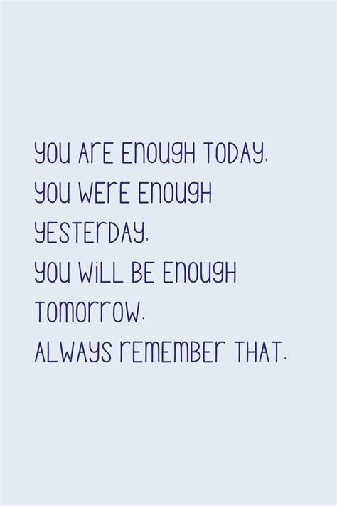 You Are Enough | Self Love Quotes