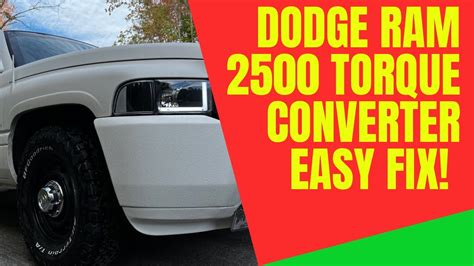 Dodge Ram 2500 Torque Converter Easy Fix - YouTube