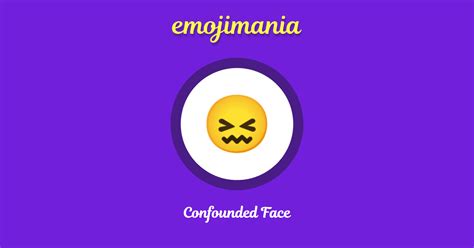 😖 Confounded Face emoji Copy & Paste - Emojimania