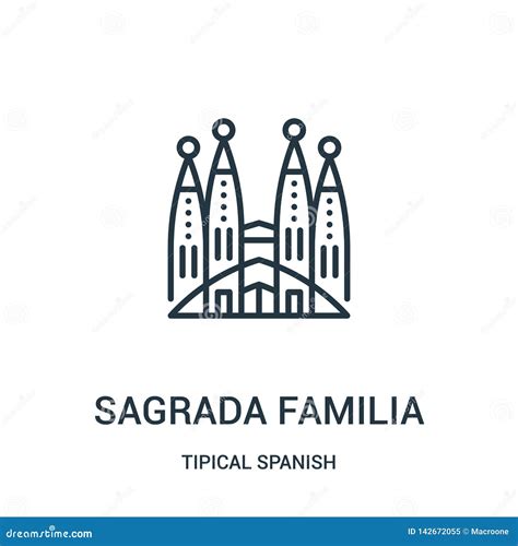 Sagrada Familia Icon Vector from Tipical Spanish Collection. Thin Line ...