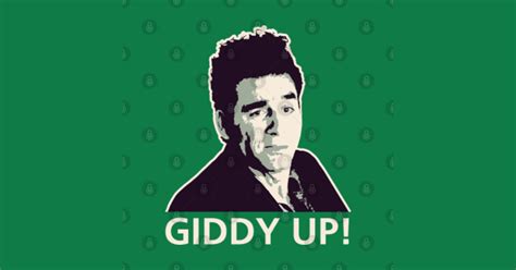 Kramer Giddy Up - Cosmo Kramer - Posters and Art Prints | TeePublic