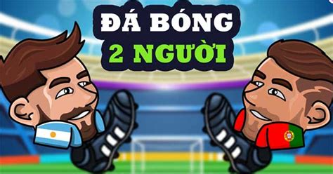 Game Đá bóng 2 người - Game Vui