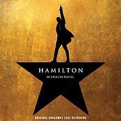 Hamilton Original Soundtrack by Lin Manuel-Miranda, from votebook ...