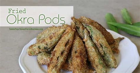 Fried Okra Pods – Texas Farm Bureau – Table Top