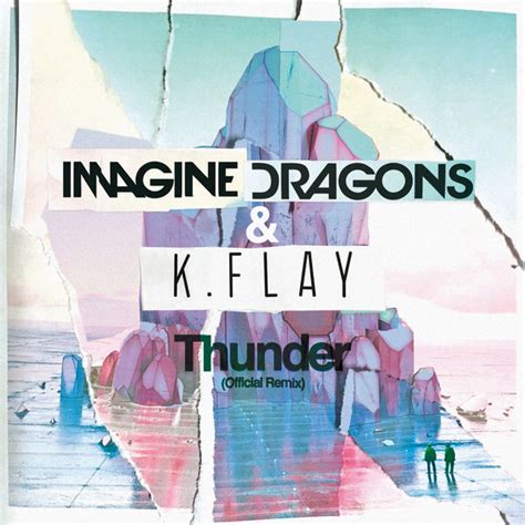 Thunder (Official Remix), Imagine Dragons - Qobuz