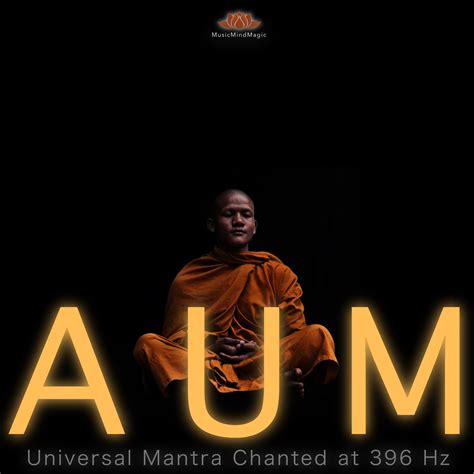 AUM CHANTING ~ OM MANTRA at 396 Hz - MusicMindMagic