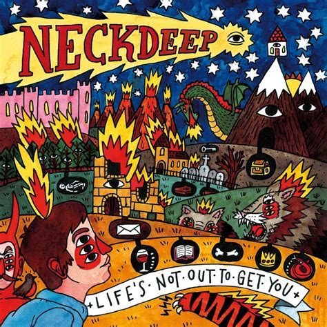 Neck Deep - Life's Not Out To Get You Lyrics and Tracklist | Genius