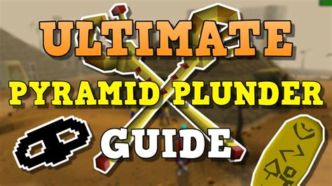 OSRS Pyramid Plunder Guide 2022 | 99 Thieving Guide - Mindovermetal English