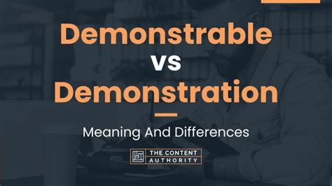 Demonstrable vs Demonstration: Meaning And Differences