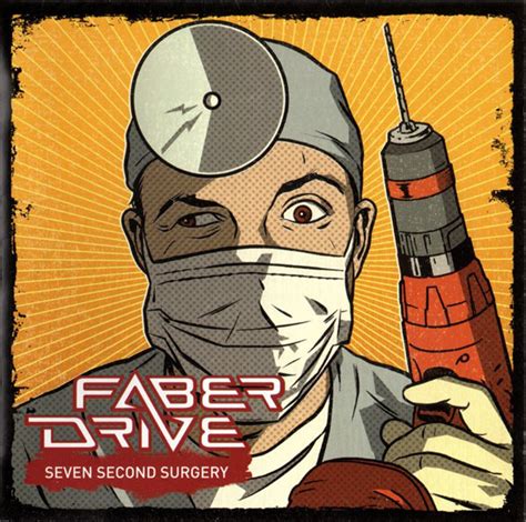 Faber Drive – Seven Second Surgery (2007, CD) - Discogs