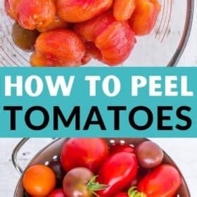 How to Blanch and Peel Tomatoes - Sustainable Cooks