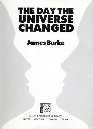 The day the universe changed by Burke, James | Open Library