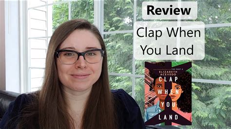 Review | Clap When You Land - YouTube