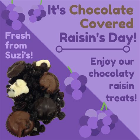 It’s Chocolate Covered Raisins Day, and we have just the treat to celebrate! They may be called ...