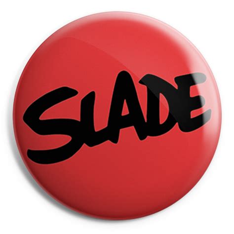 SLADE Logo Red Button Badge