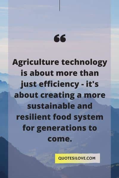 Agriculture Technology Quotes - Quotes I Love