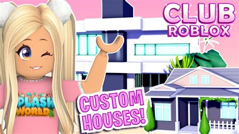 🏘️ EVERYTHING YOU NEED TO KNOW ABOUT CUSTOM HOMES in Club Roblox! 🏘️ ...