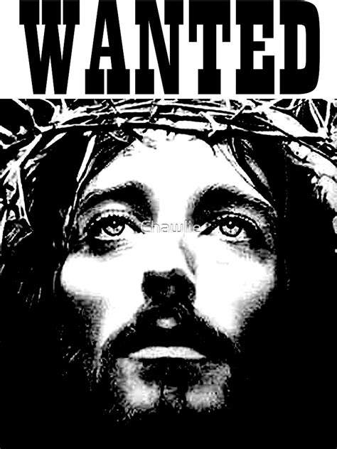 "Jesus Wanted" T-shirt for Sale by Chawlie | Redbubble | jesus t-shirts - christ t-shirts ...