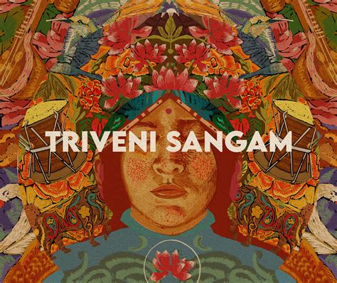 TRIVENI SANGAM - Confluence on Behance