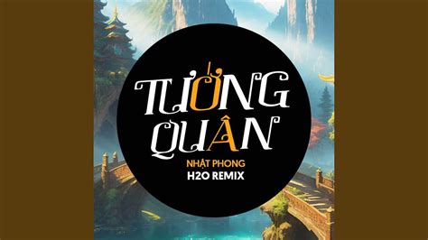 Tướng Quân (Remix EDM) - YouTube