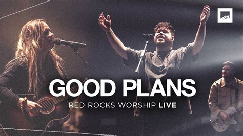 Good Plans / Doxology - Red Rocks Worship Chords - Chordify