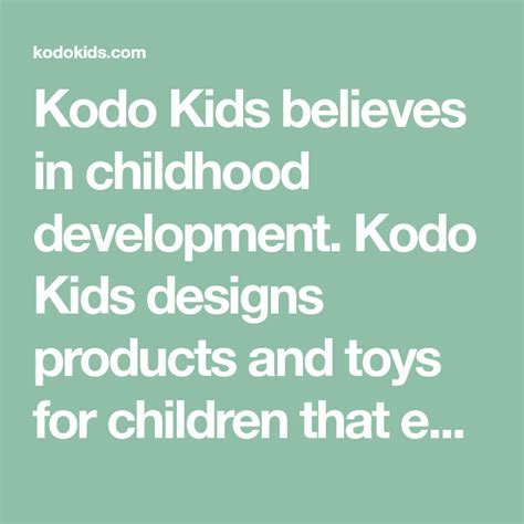 Kodo Kids believes in childhood development. Kodo Kids designs products and toys for children ...