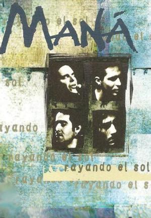 Maná: Rayando el sol (Vídeo musical) (1990) - FilmAffinity