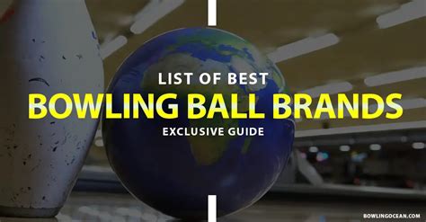 Best Bowling Ball Brands 2024 - List Of 10 Best Picks