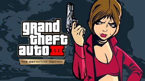 Grand Theft Auto III - الإصدار النهائي قادمة قريبًا - Epic Games Store