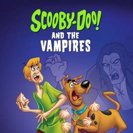 ‎Scooby-Doo and the Vampires on iTunes