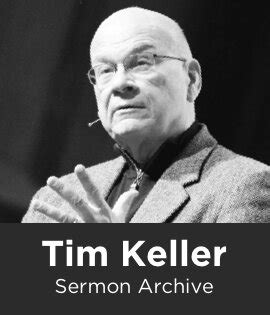 Timothy Keller Sermon Archive, 1989-2015 | Logos Bible Software