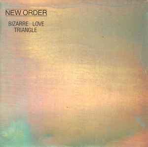 New Order - Bizarre Love Triangle (1986, Vinyl) | Discogs