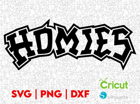 Homies Logo Design Svg Png Dxf Cricut Silhouette Great - Etsy