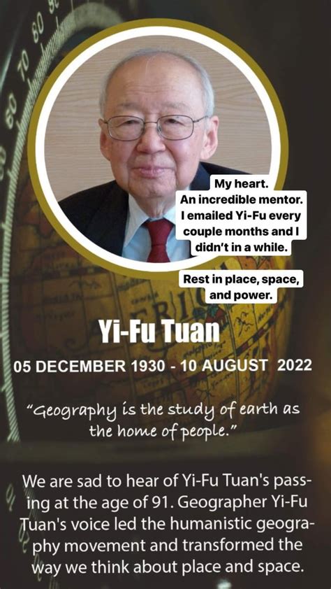 Yi-Fu Tuan passed away. He was an amazing individual that changed the study of geography. : r ...