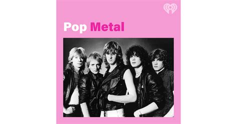 Pop Metal | iHeart