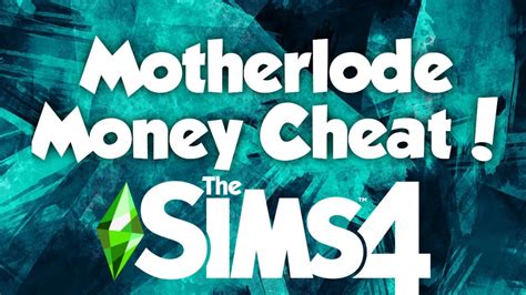 The Sims 4 Motherlode Cheat: How To Make Unlimited Money - YouTube