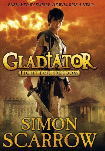 Gladiator: Fight for Freedom (Gladiator Series Book 1) eBook : Scarrow ...