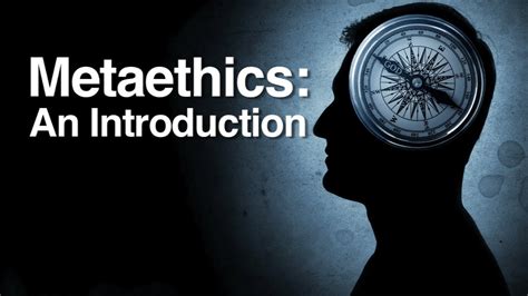 Metaethics: An Introduction - YouTube