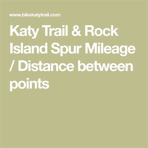 Katy Trail & Rock Island Spur Mileage / Distance between points | Rock island, Katy trail ...