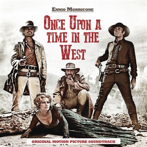 Once Upon a Time in the West (Original Motion Picture Soundtrack ...