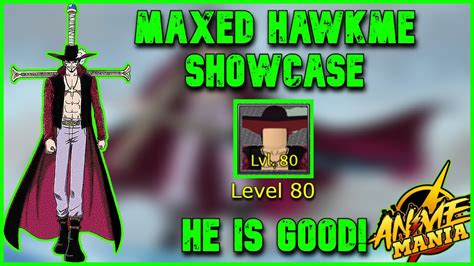 ( Dracule Mihawk ) Maxed Hawkme Showcase in Roblox Anime Mania - YouTube