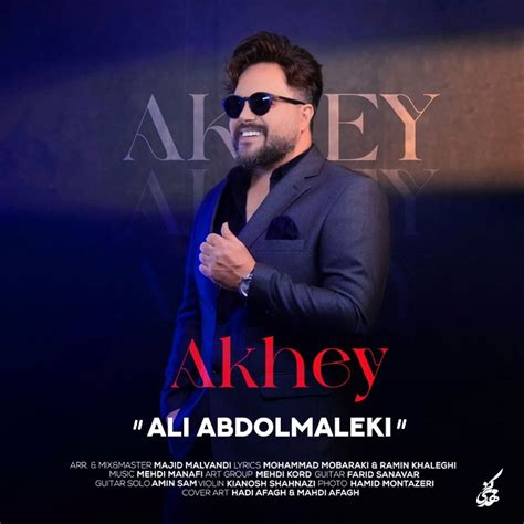 Ali Abdolmaleki - Akhey