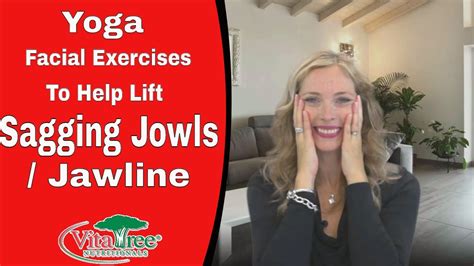 Yoga Facial Exercises To Help Lift Sagging Jowls : Jawline - VitaLife ...