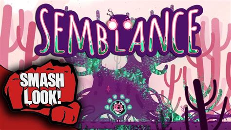 Semblance Gameplay - Smash Look! - YouTube